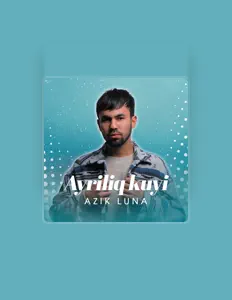 Ouça Azik Luna, assista a videoclipes, leia a biografia, veja as datas das turnês e mais!