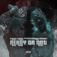 Ready or Not (feat. Playa Troy) - Single - Dooney Saucee