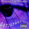 superultra2dtunes - Satisfaction (SLOWED) bild