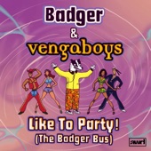 Like To Party! (The Badger Bus) artwork