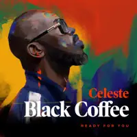 Ready For You — Black Coffee
