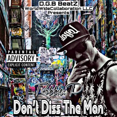 Don't Diss the Man - Single
