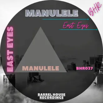 East Eyes by ManuLele song reviws