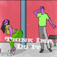 Think Ima Do It (feat. Shawn Barber) - Single - Lu Jerz