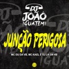 Junção Perigosa - Single