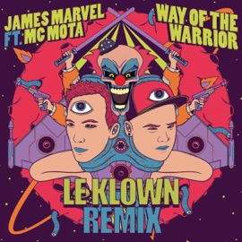 Way Of The Warrior Le Klown
