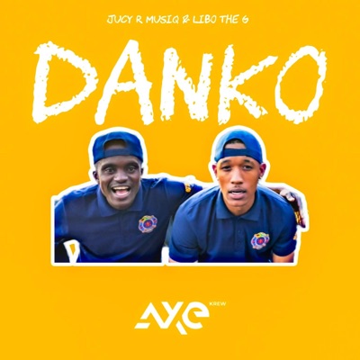 DANKO (feat. Jucy R Musiq) - Single