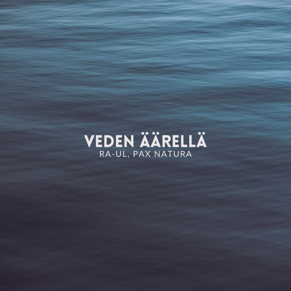 Veden äärellä - Single