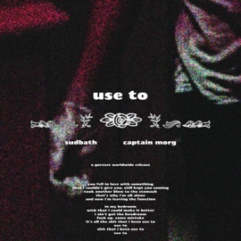 Use To (feat. Captain Morg) sudbath