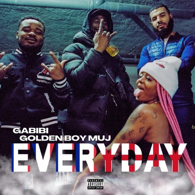 Everyday (feat. Golden Boy Muj) - Single