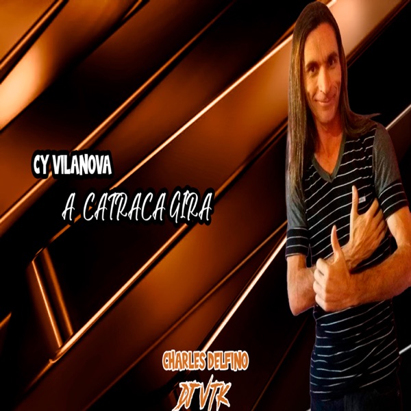 A Catraca Gira (feat. DJ VTK & Charles Delfino)
