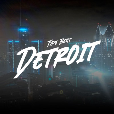 Type Beat Detroit - Single
