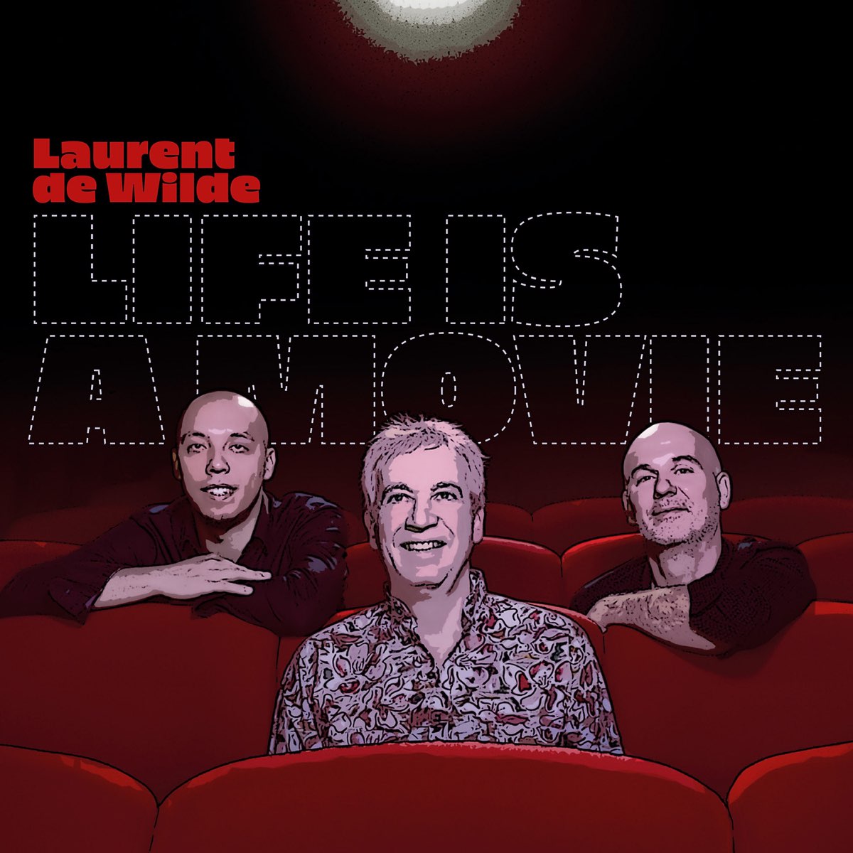 Life is a movie - Album by Laurent de Wilde - Apple Music