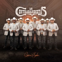 Quiero Saber - Single - Los Contrabandistas
