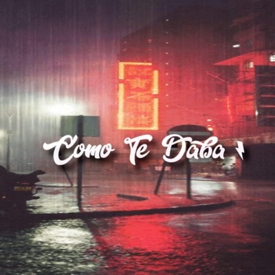COMO TE DABA - Single