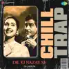 Dil Ki Nazar Se