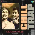 Dil Ki Nazar Se