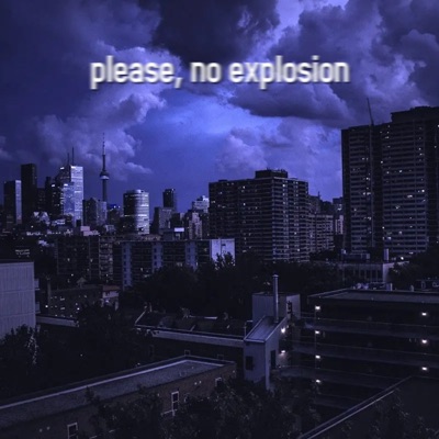 please, no explosion - Single