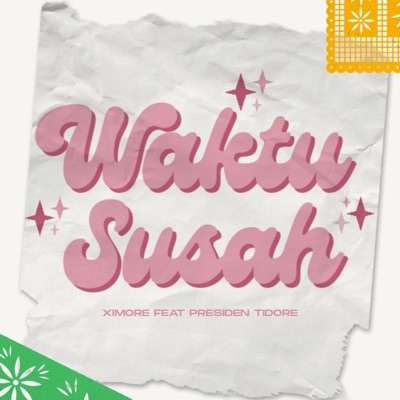 Waktu Susah (feat. Presiden Tidore) - Single