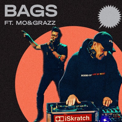 Bags (feat. Mo & Grazz) - Single