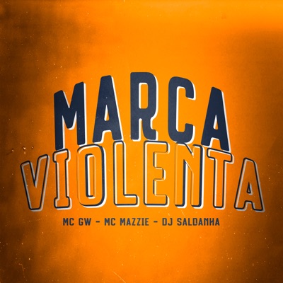 Marca Violenta - Single