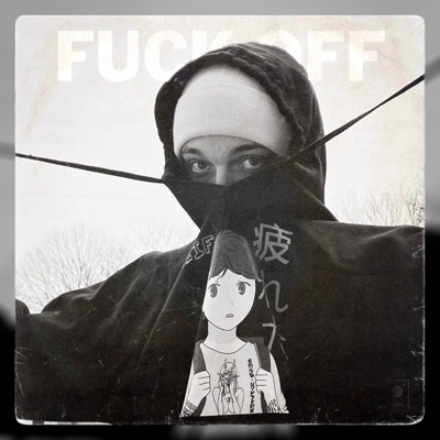 Fuck Off - Single
