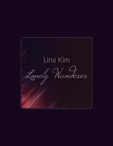 Poslechněte si interpreta Lina Kim, sledujte hudební videa, přečtěte si životopis, podívejte se na data turné a další informace.