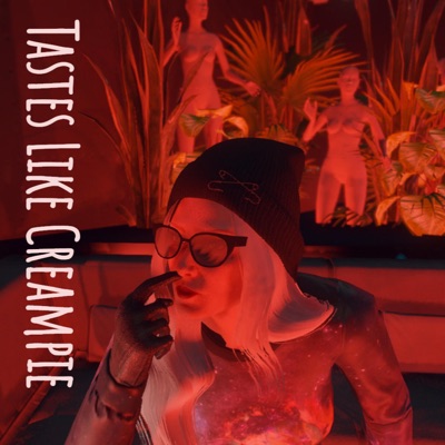 Tastes Like Creampie - Single