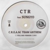 C.R.E.A.M. Team Anthem (feat. SUNGYO) - Single