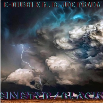 Sinister / Black (feat. E-Dubb1) - Single