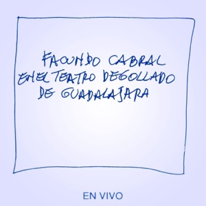 Facundo Cabral en el Teatro Degollado de Guadalajara (En Vivo)
