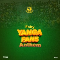 Yanga Fans Anthem - Single - Foby