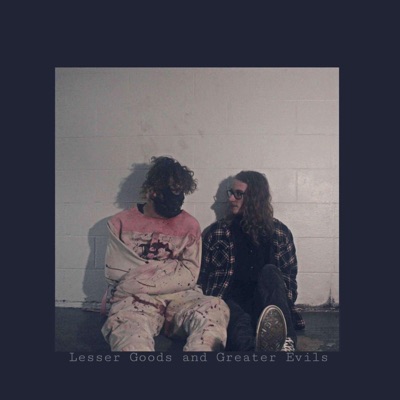 Lesser Goods and Greater Evils