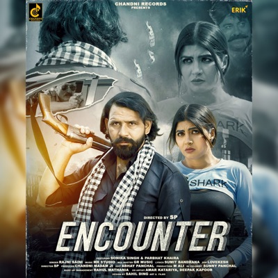 Encounter (feat. Sonika Singh & Parbhat Khaira) - Single