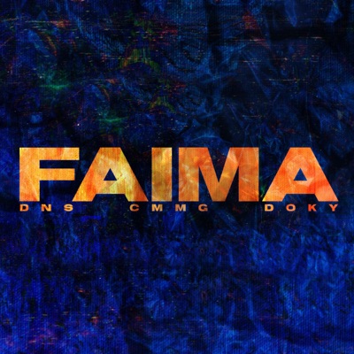Faima (feat. CMMG & Doky) - Single