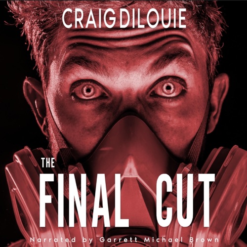 The Final Cut: The Infection, Book 3 (Unabridged) cover