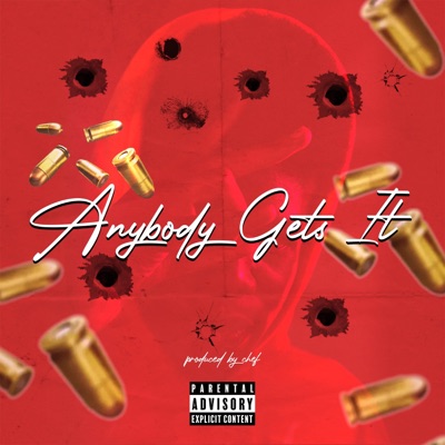 Anybody Gets It - Single