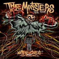The Monsters Are Due - O the Great