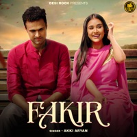 Fakir - Single - Akki Aryan & DHULL SAAB