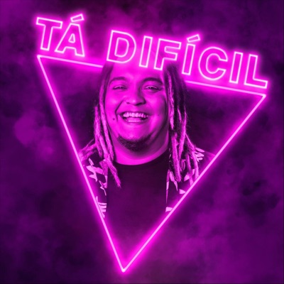 Tá Difícil (feat. Braulio) - Single