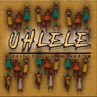 Uhlele - Single - David Lopez & Monrrow