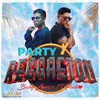 Party y Reggaeton (feat. El Pocho) - Single - Baby Lores
