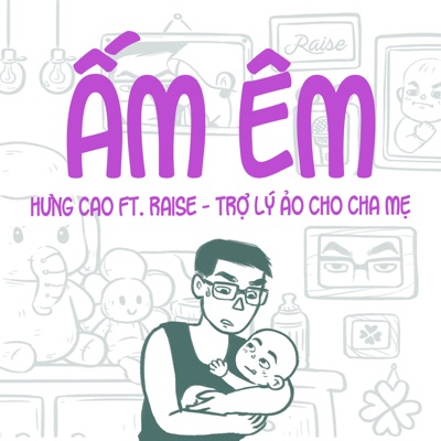 Ấm Êm (feat. Raise) - Single