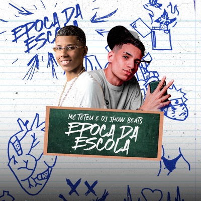 Menor Teteu & DJ Jhow Beats - Epoca de Escola