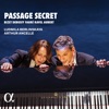 Arthur Ancelle Dolly Suite, Op. 56: I. Berceuse Passage secret