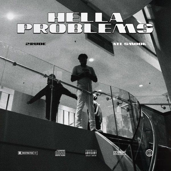 Hella Problems (feat. atl smook)