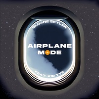Airplane Mode (feat. KID Tye) - Single - Sloane Skylar