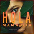 Hola Mamacita