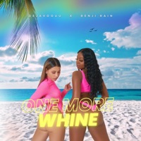 one more whine (feat. Dejavoouu) - Single - Benji rain