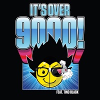 It's Over 9000!!! (feat. TINO BLACK) - Single - Crazy8thegreat